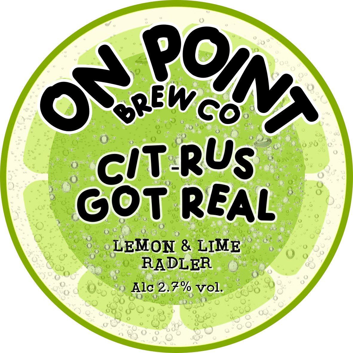 On Point - Cit-rus Got Real - lemon and lime radler
